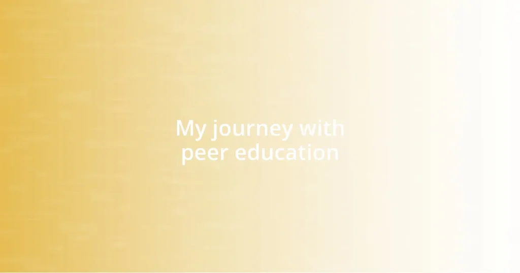 My journey with peer education