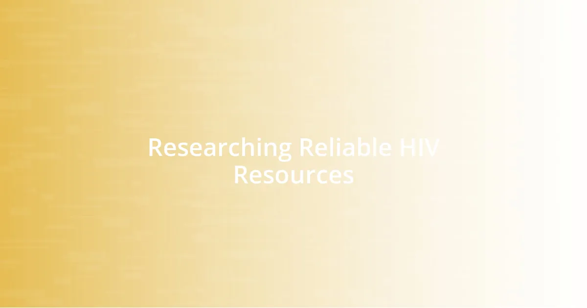 Researching Reliable HIV Resources